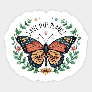 SAVE OUR PLANET Sticker